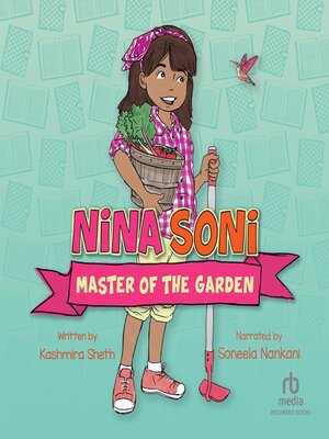 cover image of Nina Soni, Master of the Garden